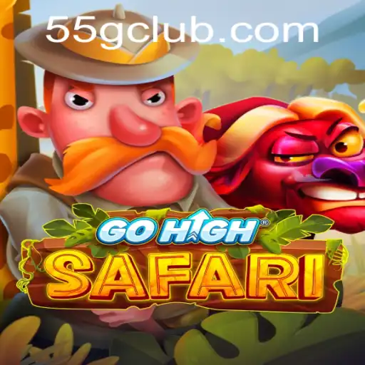 Discover the Thrilling Adventure of GoHighSafari with 55G